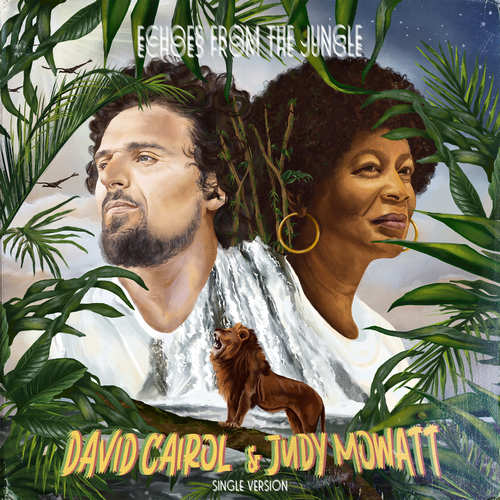 David Cairol & Judy Mowatt – Echoes From The Jungle | New Release