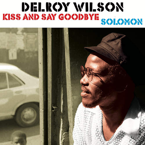 Two Delroy Wilson singles issued | New Release