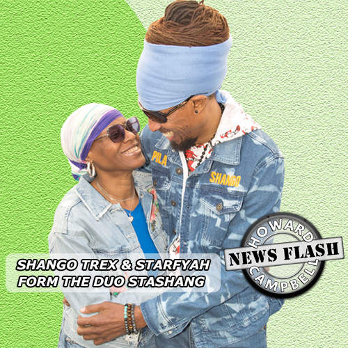 Shango Trex & StarFyah form the duo Stashang | News