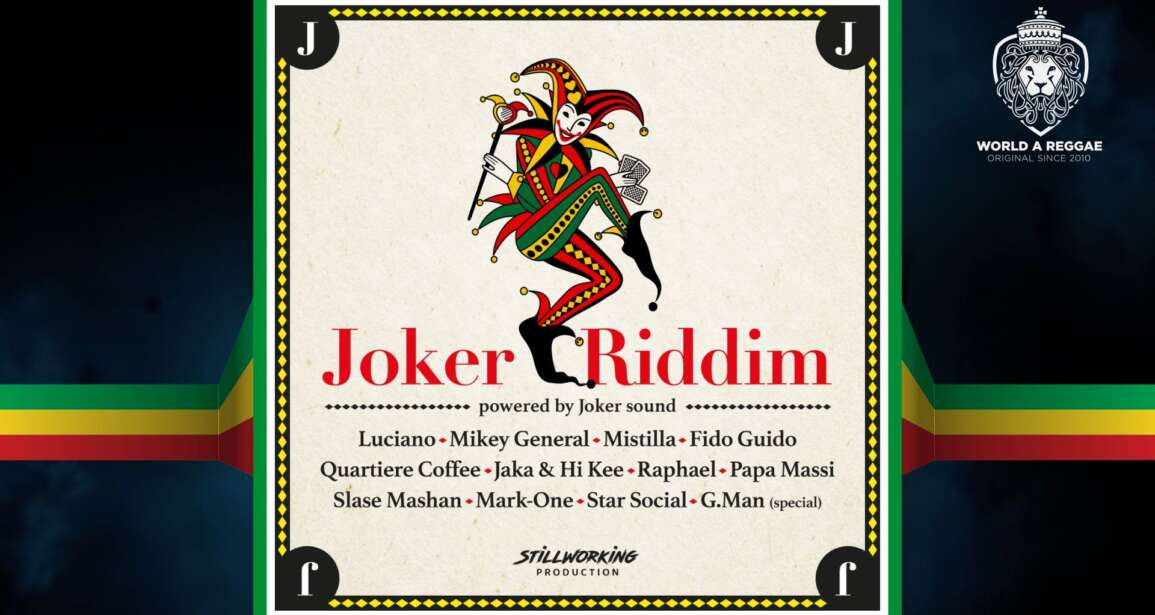 Stillworking Productions releases 13-track Joker Riddim – World A Reggae EntertainmentWorld A Reggae Entertainment