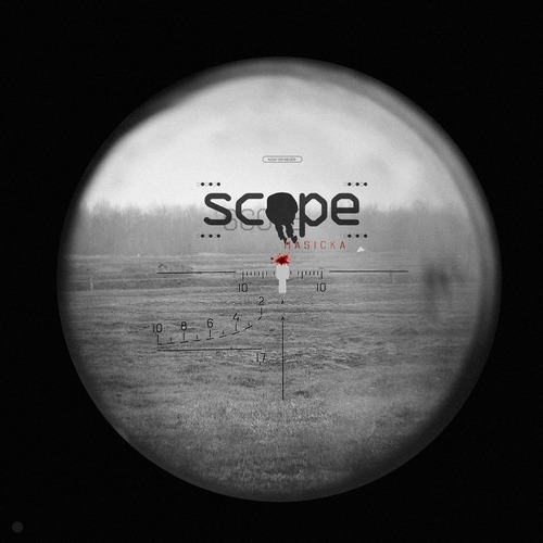 MASICKA – SCOPE (AUDIO & MUSIC VIDEO) – NOW OR NEVER ENTERTAINMENT