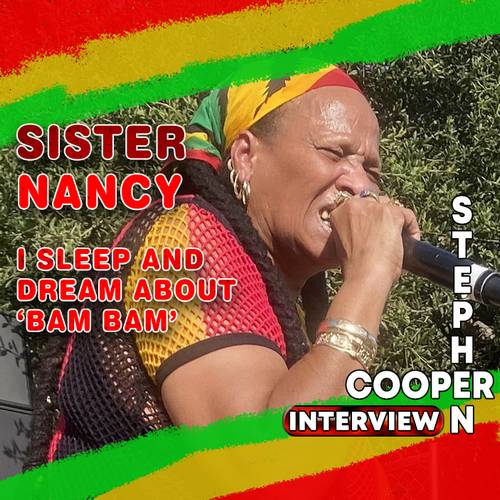 Sister Nancy at ROTM 2025: “I sleep and dream about ‘Bam Bam’” (The Interview)