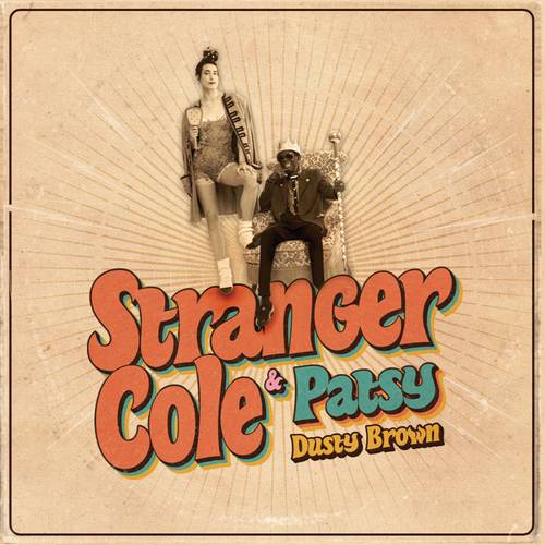 Review | Stranger Cole & Patsy – Dusty Brown