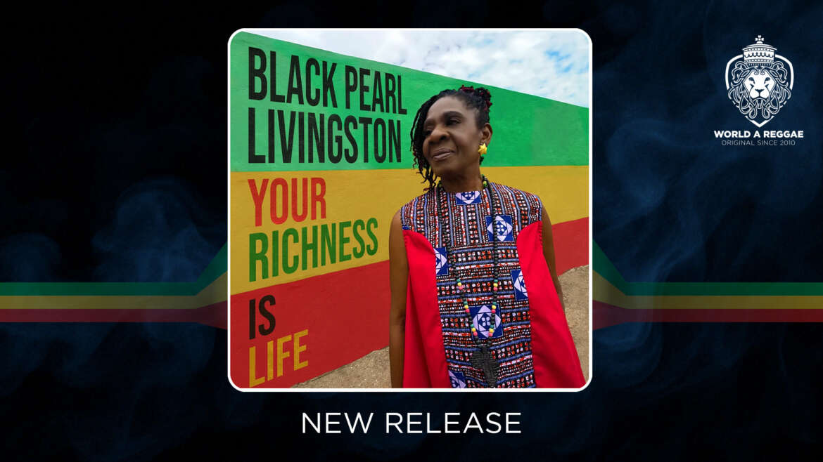 Black Pearl Livingston, Sister of Bob Marley and Bunny Wailer, Set to Release Debut Album  – World A Reggae EntertainmentWorld A Reggae Entertainment