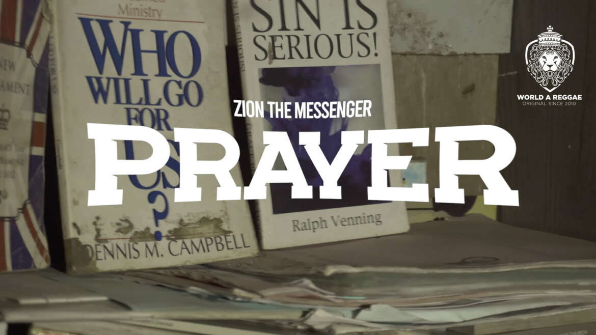 Zion The Messenger (Music Video) – World A Reggae EntertainmentWorld A Reggae Entertainment