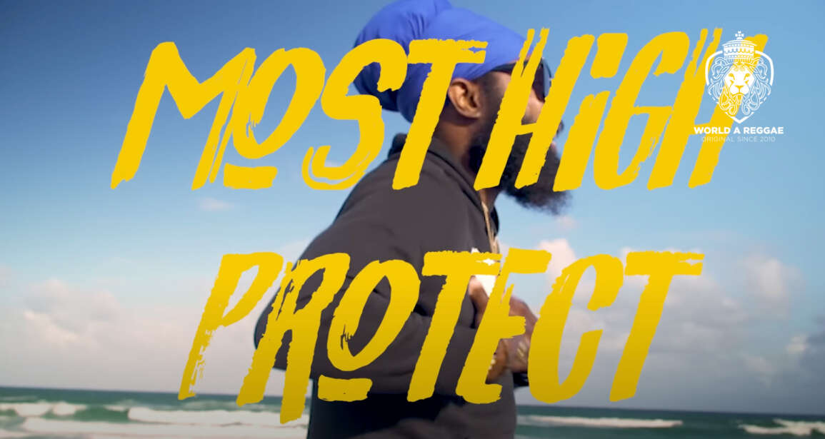 Most High Protect – Ras Fraser Jr. & Anthony B (Music Video) – World A Reggae EntertainmentWorld A Reggae Entertainment