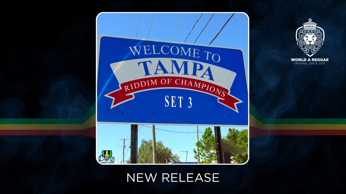 Paris La Mont releases more roots tracks on the Tampa Riddim Set 3 – World A Reggae EntertainmentWorld A Reggae Entertainment