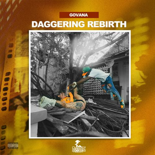 GOVANA – DAGGERING REBIRTH (EXPLICIT & RADIO) – CHIMNEY RECORDS