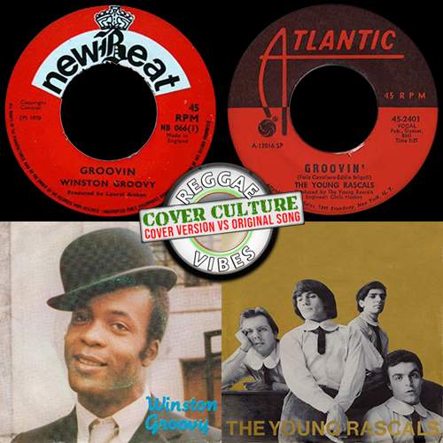 Cover Culture: Winston Groovy / The Young Rascals – Groovin’ | Cover Culture