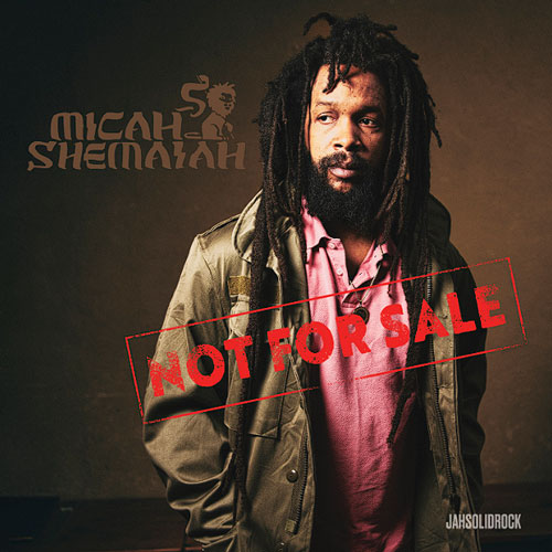 New tune by Micah Shemaiah: Not For Sale | New Release