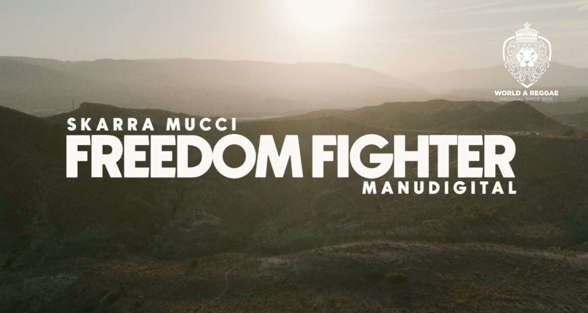 Freedom Fighter – Skarra Mucci X Manudigital (Music Video) – World A Reggae EntertainmentWorld A Reggae Entertainment