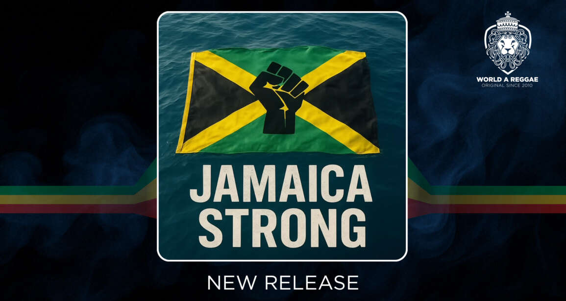Jamaica Strong – Aiesha Barrett – World A Reggae EntertainmentWorld A Reggae Entertainment