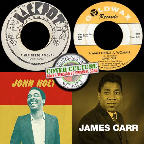 Cover Culture: John Holt / James Carr – A Man Needs A Woman | Cover Culture