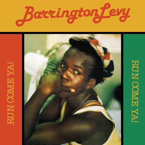 Review | Barrington Levy – Run Come Ya!