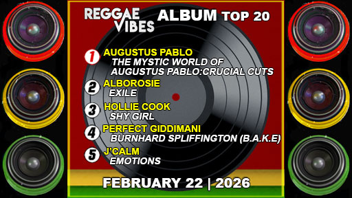 Reggae Vibes Album Top 20 | February 22