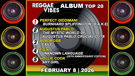 Reggae Vibes Album Top 20 | February 8