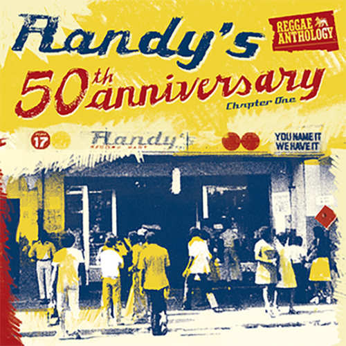 Review | Various – Randy’s 50th Anniversary: Reggae Anthology (Chapter One)