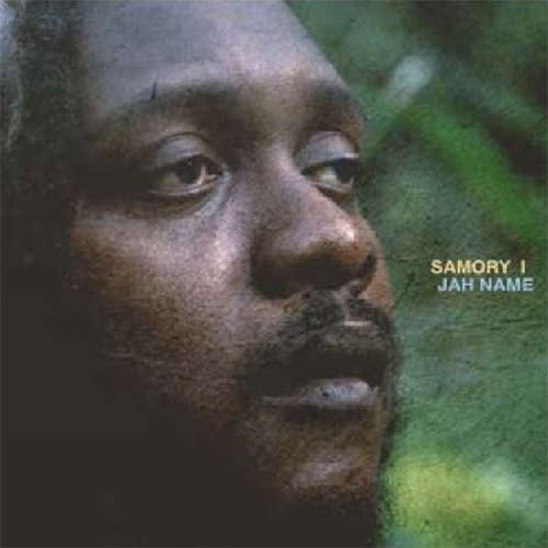 New Release: Samory I – Jah Name | Release
