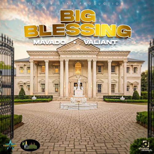 MAVADO & VALIANT – BIG BLESSING (AUDIO & MUSIC VIDEO)