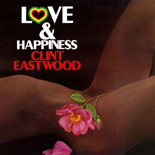 Review | Clint Eastwood – Love & Happiness