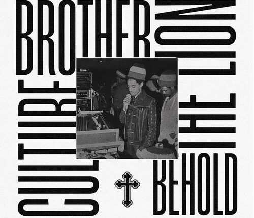 Review | Brother Culture – Behold The Lion