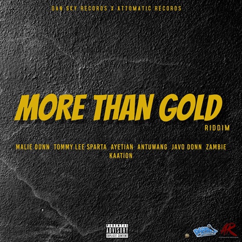 MORE THAN GOLD RIDDIM (FULL PROMO)