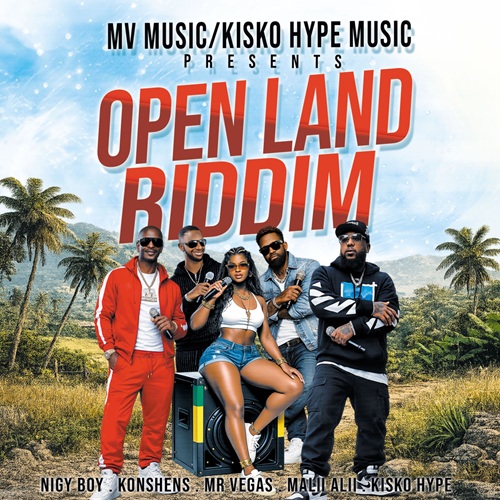 OPEN LAND RIDDIM (FULL PROMO)