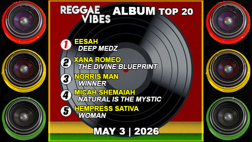 Reggae Vibes Album Top 20 | May 3