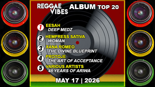 Reggae Vibes Album Top 20 | May 17