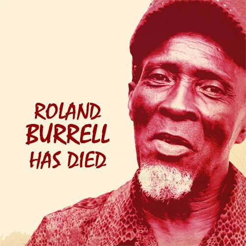 Roland Burrell has died | News