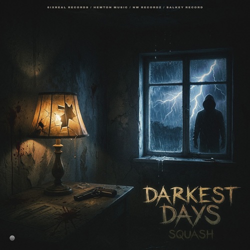 SQUASH – DARKEST DAYS (AUDIO & MUSIC VIDEO) – 6IXREAL RECORDS X HEMTON MUSIC