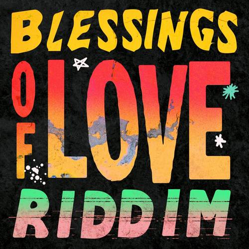 New juggling project: Blessings Of Love Riddim from Maximum Sound | News