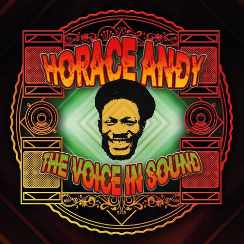 Review | Horace Andy – The Voice In Sound