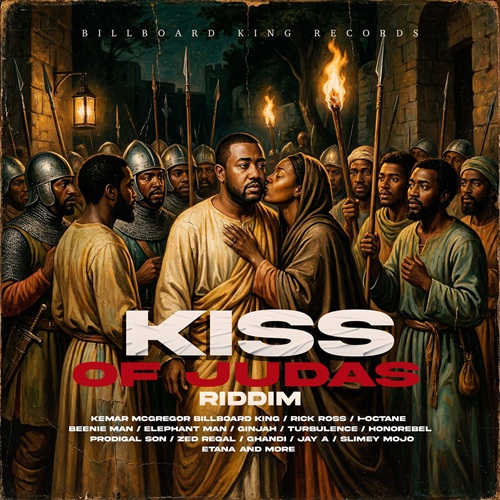 KISS OF JUDAS RIDDIM – BILLBOARD KING RECORDS