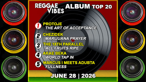 Reggae Vibes Album Top 20 | June 28