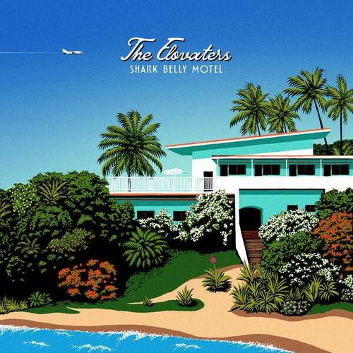 Review | The Elovators – Shark Belly Motel