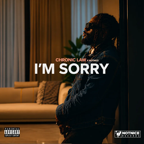CHRONIC LAW – I’M SORRY (AUDIO & MUSIC VIDEO) – NOTNICE RECORDS