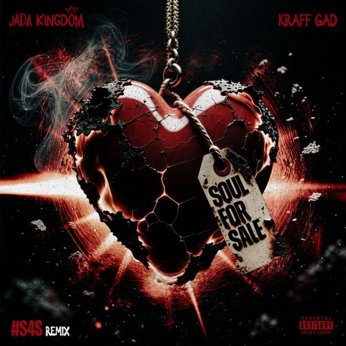 JADA KINGDOM FT. KRAFF – SOUL FOR SALE (REMIX) – KINGDOM MAB