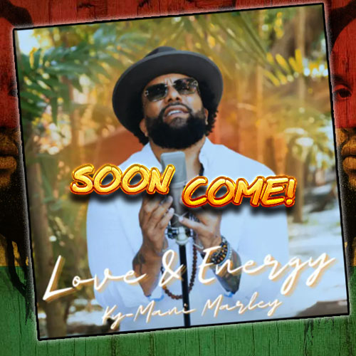 Soon come: Ky-Mani Marley’s ‘Love & Energy’ album | News