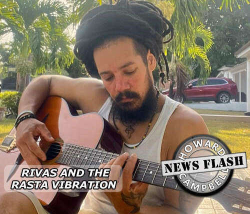 Rivas and the Rasta Vibration | News