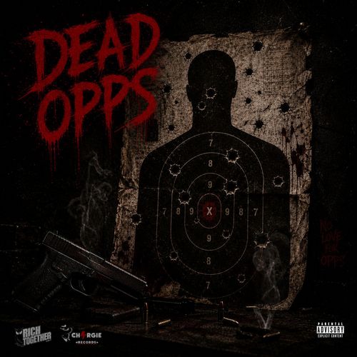 SKIPPA – DEAD OPPS (AUDIO & MUSIC VIDEO) – RICH TOGETHER ENT & CHARGIE RECORDS