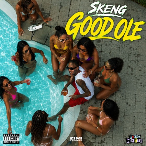 SKENG – GOOD OLE (AUDIO & MUSIC VIDEO) – FRANC WHITE X ZIMI RECORDS
