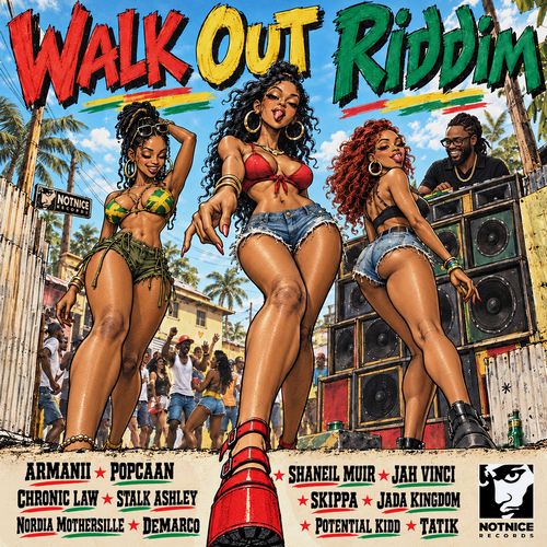 WALK OUT RIDDIM (FULL PROMO)